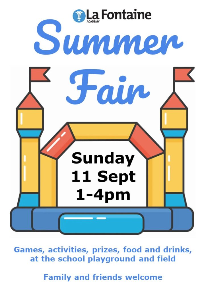 LFA Summer Fair, Sunday 11 Sept, 1-4pm, Games, activities, prizes, food and drinks, at the school playground and field. Family and friends welcome!